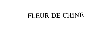 FLEUR DE CHINE