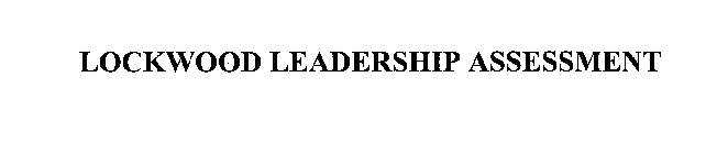 LOCKWOOD LEADERSHIP ASSESSMENT