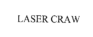 LASER CRAW