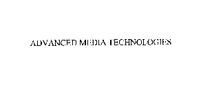 ADVANCED MEDIA TECHNOLOGIES