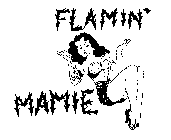 FLAMIN MAMIE