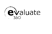 EVALUATE 360
