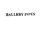 BALLEBY PIPES