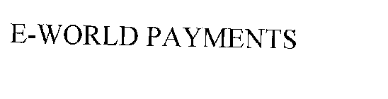 E-WORLD PAYMENTS