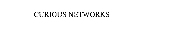 CURIOUS NETWORKS