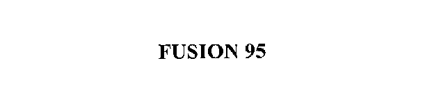 FUSION 95