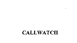 CALLWATCH