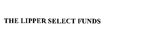 THE LIPPER SELECT FUNDS