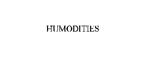 HUMODITIES