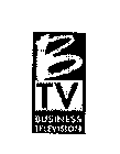 B TV BUSINESS TELEVISION