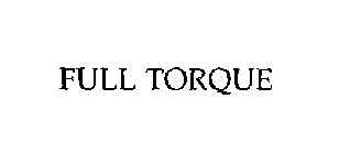 FULL TORQUE