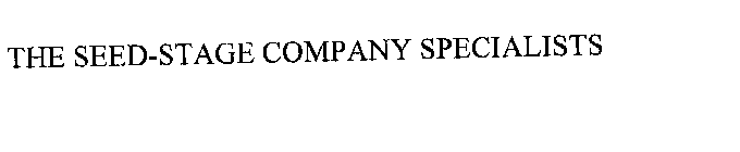THE SEED-STAGE COMPANY SPECIALISTS