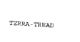 TERRA-TREAD