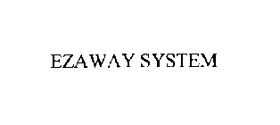 EZAWAY SYSTEM