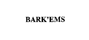 BARK'EMS