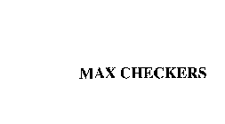 MAX CHECKERS