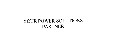 YOUR POWER SOLUTIONS PARTNER