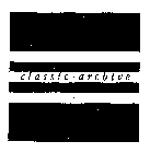 CLASSIC ARCHIVE
