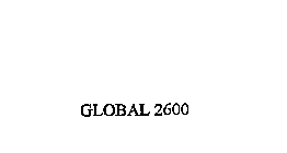 GLOBAL 2600