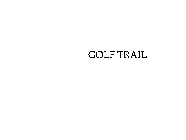 GOLF TRAIL