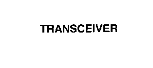 TRANSCEIVER