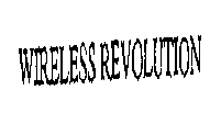 WIRELESS REVOLUTION
