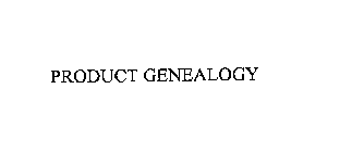 PRODUCT GENEALOGY