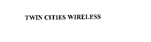 TWIN CITIES WIRELESS