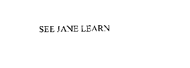 SEE JANE LEARN