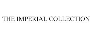 THE IMPERIAL COLLECTION