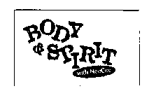 BODY & SPIRIT WITH NEECEE