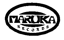 MARUKA RECORDS
