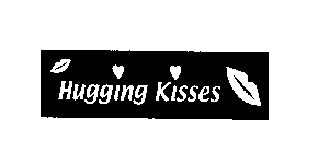 HUGGING KISSES