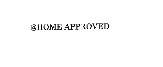 @HOME APPROVED