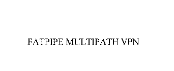 FATPIPE MULTIPATH VPN