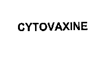 CYTOVAXINE