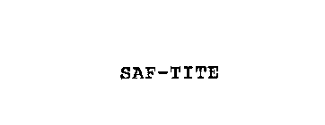 SAF-TITE
