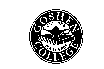 GOSHEN COLLEGE CULTURE FOR SERVICE