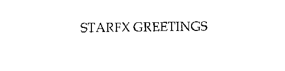 STARFX GREETINGS