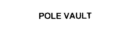 POLE VAULT