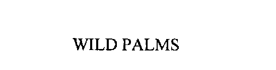 WILD PALMS