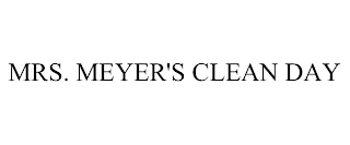 MRS. MEYER'S CLEAN DAY