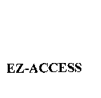 EZ-ACCESS