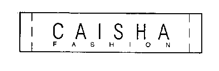 CAISHA FASHION