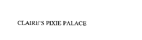 CLAIRE'S PIXIE PALACE