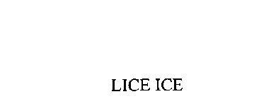 LICE ICE