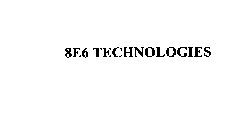 8E6 TECHNOLOGIES