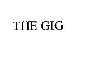 THE GIG