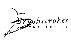 BRUSHSTROKES OF THE ARTIST