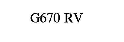 G670 RV